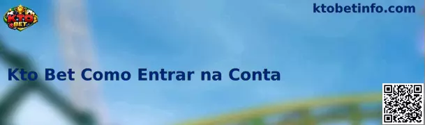 Login Kto Bet Brasil